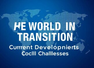 Die Welt im Wandel: Aktuelle Entwicklungen und globale Herausforderungen The World in Transition: Current Developments and Global Challenges